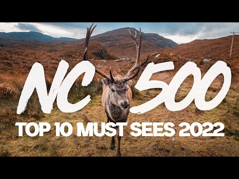 NC500 MUST SEE Places in 2022 | TOP 10 Scotland's North Coast 500 Must Sees 2022 & How To Find Them!