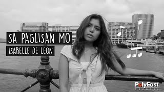 Isabelle De Leon - Sa Paglisan Mo