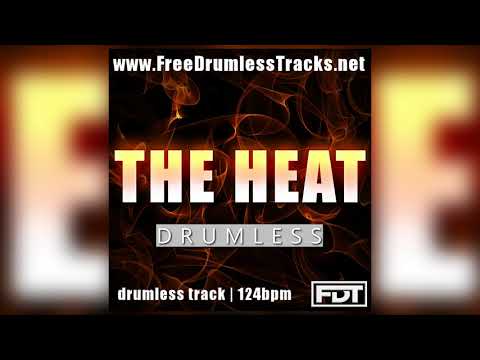 FDT The Heat - Drumless (www.FreeDrumlessTracks.net)