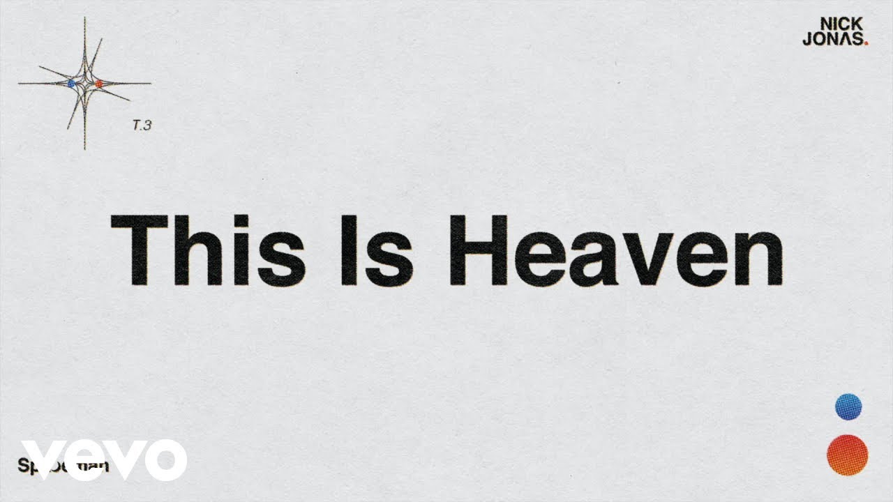 THIS IS HEAVEN LYRICS - NICK JONAS THIS IS HEAVEN LYRICS - NICK JONAS