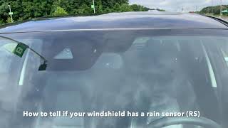 How to tell if your windshield has a rain sensor (RS)