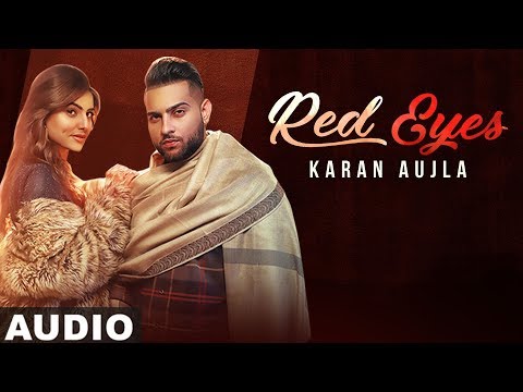 Red Eyes (Full Audio) | Karan Aujla Ft Gurlej Akhtar | Proof | Jeona & Jogi | Latest Songs 2020