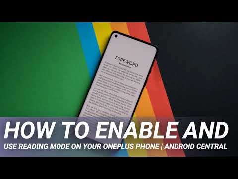How to enable and use Reading Mode on your OnePlus phone | Android Central