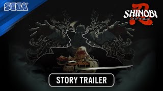 SHINOBI: Art of Vengeance | Story Trailer