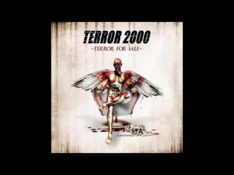 Terror 2000 - Terror for Sale (2005) Full Album