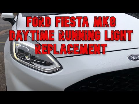 How to replace a Daytime Running Light MK8 Ford Fiesta