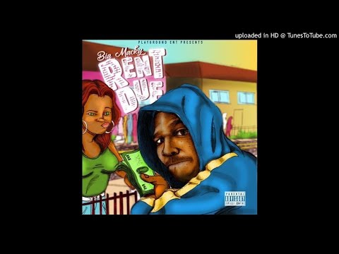 Big Macky - Shits Been Dug