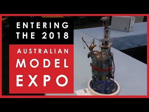 Entering my model at the 2018 Australian Model Expo