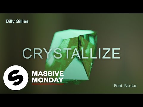 Billy Gillies - Crystallize (feat. Nu-La) [Official Audio]