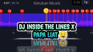 Download lagu DJ INSIDE THE LINES X PAPA LIAT || STORY WA 30 DETIK BEAT VN JEDAG JEDUG mp3