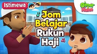 Download lagu Istimewa Aidiladha | Jom Belajar Rukun Haji! | Omar & Hana mp3