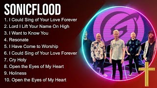 S O N I C F L O O D  Worship Christian Songs 2024 ~ Morning Praise And Worship Songs