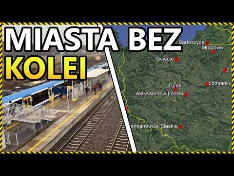 The largest cities without passenger rail in Poland