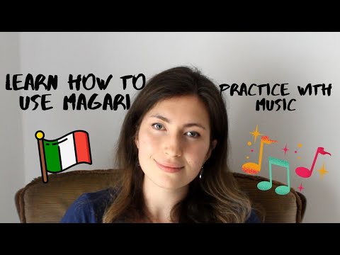 How to use MAGARI in Italian