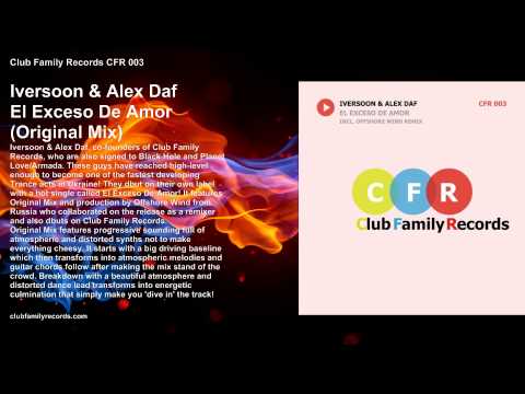 Iversoon & Alex Daf - El Exceso De Amor (Original Mix) CFR 003