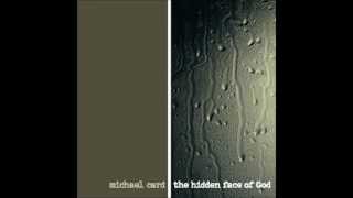 Michael Card - The Hidden Face of God