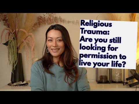 Religious Trauma: Permission to live your life.