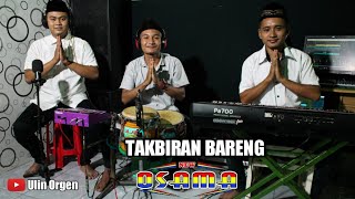Download lagu TAKBIRAN BARENG NEW OSAMA mp3