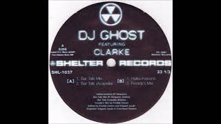DJ Ghost - Bar Talk (Hallucinations) (2001)
