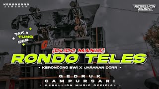 Download lagu DJ RONDO TELES • Style Keroncong Bwi X Pargoy Gedruk Jaranan Dorr Campursari Viral mp3