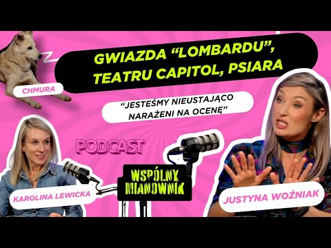 We are constantly exposed to judgment - Justyna Woźniak / Wspólny Denominownik podcast