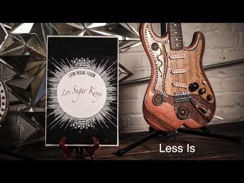 Los Sugar Kings - Less Is