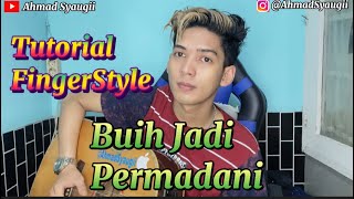 Download lagu Tutorial Fingerstyle Buih jadi permadani By Ahmad Syaugii mp3