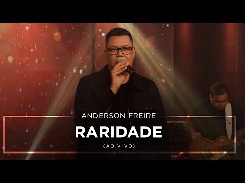 Anderson Freire - Raridade (Ao Vivo)