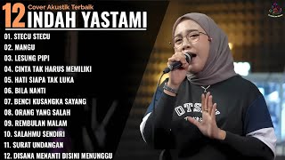 Download lagu SRECU STECU - MANGU - LESUNG PIPI - Indah Yastami Full Album 2025 || Cover Akustik Terbaik mp3