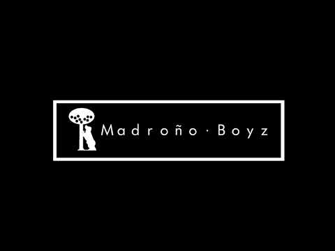 Madroño Boyzz - We Are Back