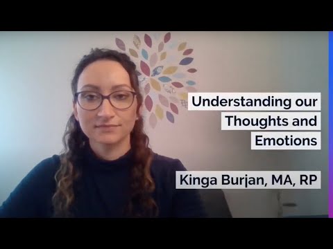 Understanding our Thoughts and Feelings by Kinga Burjan