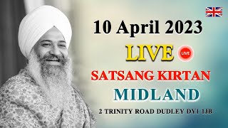 Live | Dudley Darbar || Satsang Kirtan Samagam || Sant Trilochan Darshan Das Ji | 10-Apr-23