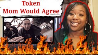 MOM AGREES🔥😂 Mom reacts to Token - Mom Would Agree (Official Music Video) | Reaction