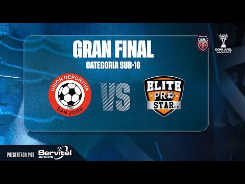 FINAL COPA AFEL SUB 16 / UD SAN JOSE VS ELITE PRO STAR