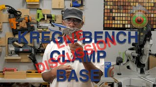 KREG BENCH CLAMP BASE "LIVE DISCUSSION"