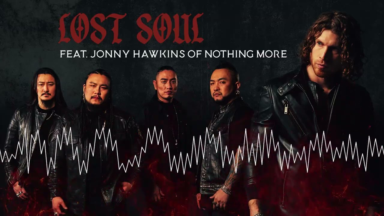 The HU feat. Jonny Hawkins of NOTHING MORE - Lost Soul (Official Video Coming Soon!) - YouTube