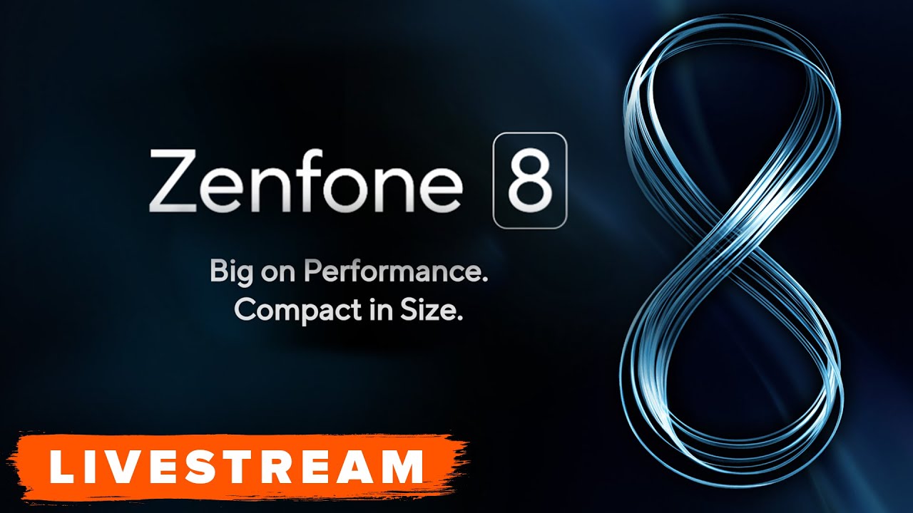 WATCH: ASUS Zenfone 8 Launch Event! - Livestream