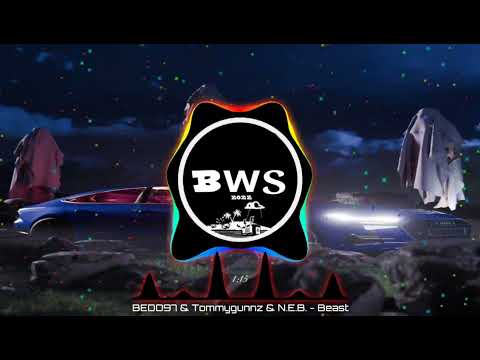 BEDO97 & Tommygunnz & N.E.B. - Beast
