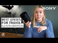 Best Lenses for Travel Photography | Sony Lens Guide ft. Allison Anderson