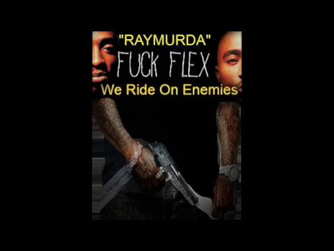 "RayMurda" We Ride On Enemies