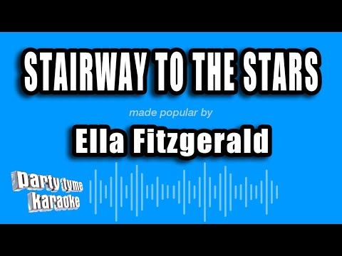 Stairway To The Stars - Ella Fitzgerald