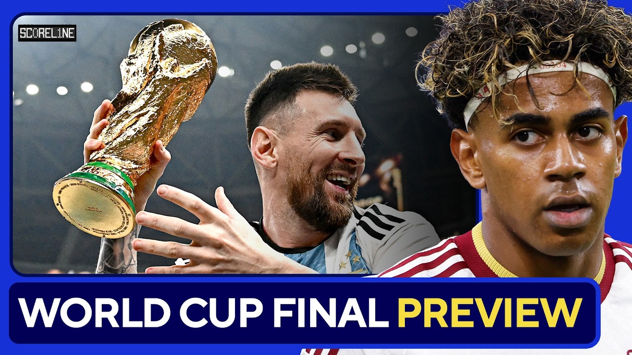 Spain vs Argentina World Cup 2026 final preview