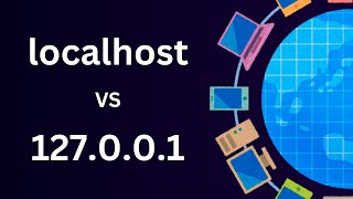 What’s the Difference Between localhost and 127.0.0.1 