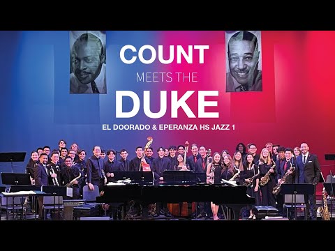 Count Meets the Duke Jazz Concert | El Dorado High School and Esperanza High School Jazz 1 (uncut)