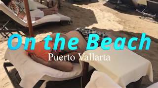 On the beach Puerto Vallarta Romantica Zone