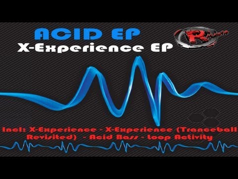Acid EP - X Experience (HD) Official Records Mania