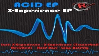 Acid EP - X Experience (HD) Official Records Mania