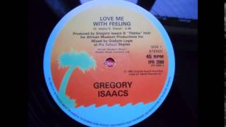 gregory isaacs - love me with feeling