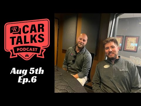 Ep.6 Rydell Car Talks Aug 5th