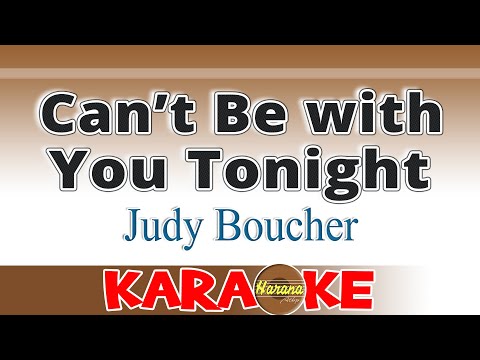 Can't Be with You Tonight KARAOKE